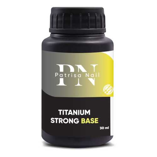 База Patrisa Nail Titanium Strong Base, 30 мл, BP49 в Эйвон